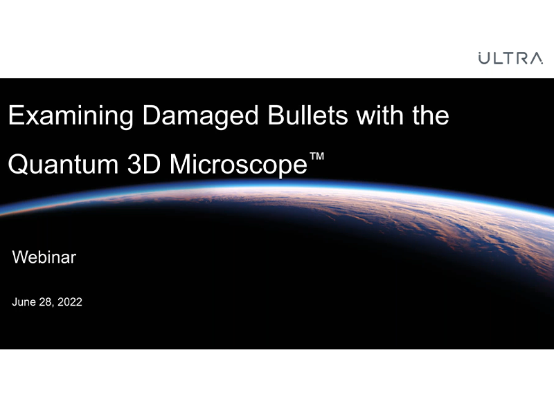 Seminario web de capacitación | Examinando balas dañadas con el microscopio 3D cuántico